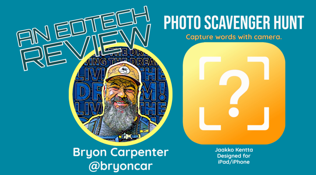 Photo Scavenger Hunt iOS – An EdTech Review 