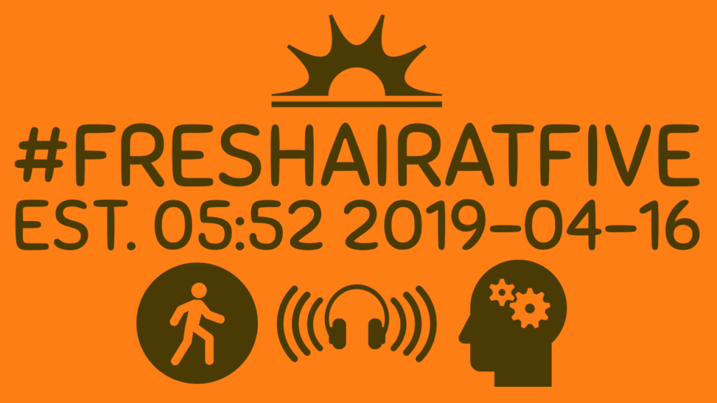 #FreshAirAtFive Est. Apr 16, 2019